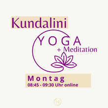 Lade das Bild in den Galerie-Viewer, Mantra Meditation &amp; Yoga Montag und Freitag 09:00 online
