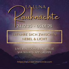 Lade das Bild in den Galerie-Viewer, Rauhnächte mit La Luna 24.12.25 - 05.01.26  live via Zoom &amp; via WA Gruppe
