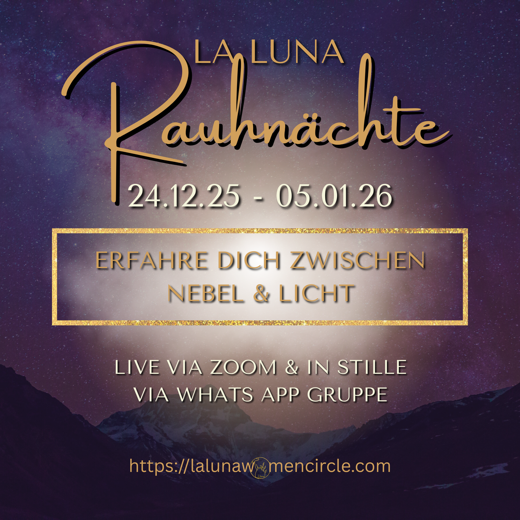 Rauhnächte mit La Luna 24.12.25 - 05.01.26  live via Zoom & via WA Gruppe