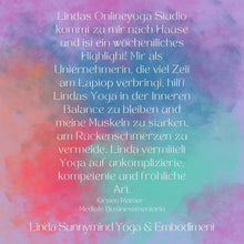 Lade das Bild in den Galerie-Viewer, Yoga &amp; Embodiment für innere Stärke 20:30 Uhr Donnerstags
